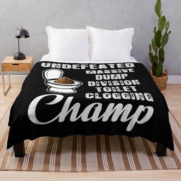 Item preview, Undefeated Massive Dump Division Toilet Clogging Champ Gift_21 designed and sold by BegayStore.