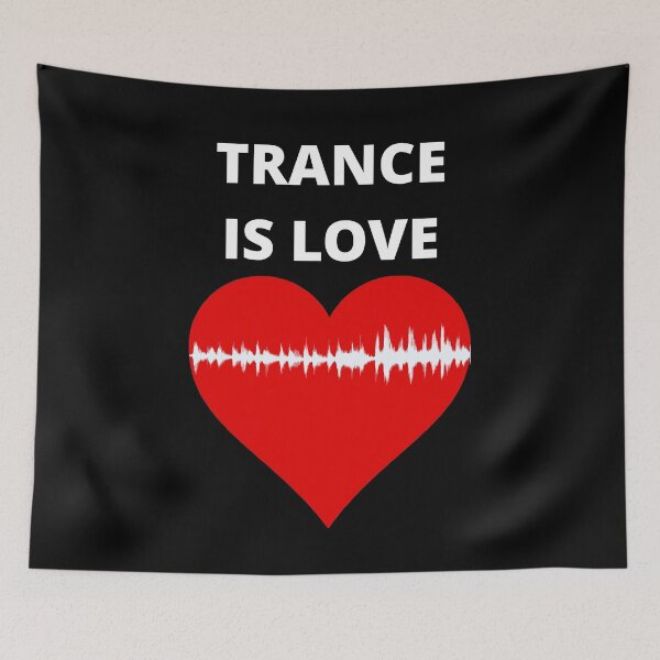 Item preview, TRANCE IS LOVE designed and sold by uniqueitems.