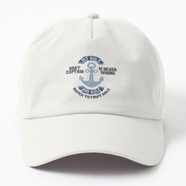 Boating Boat Captain is Never Wrong Cap for Sale by Btiptoe