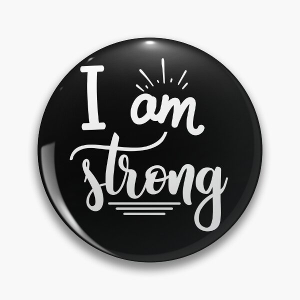 Item preview, I Am Strong for Women, Girls and Men to Affirm Their Mental Strength designed and sold by Hanlar.