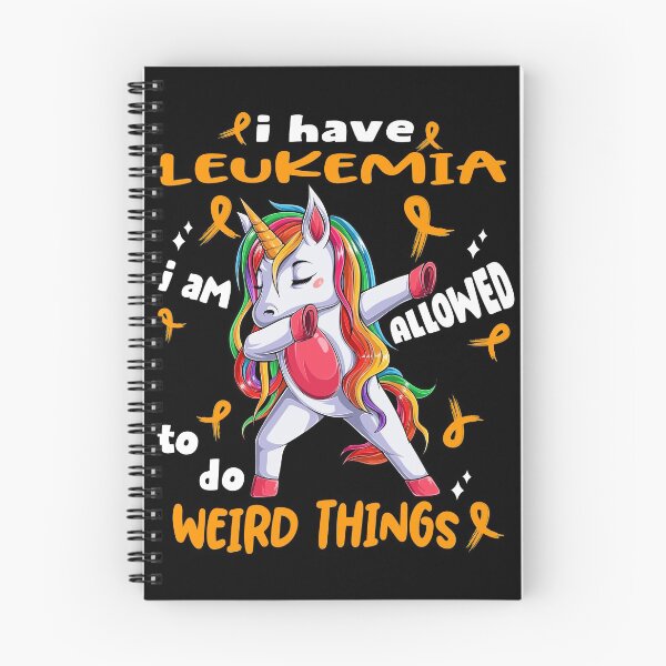 Item preview, Leukemia Awareness Funny I have Leukemia i'm allowed to do Weird Things! designed and sold by JanetShop809.