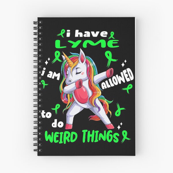 Item preview, Lyme Awareness Funny I have Lyme i'm allowed to do Weird Things! designed and sold by JanetShop809.