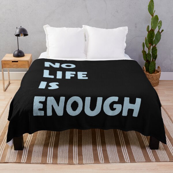 Item preview, No Life is Enough  designed and sold by BettyQuincy.