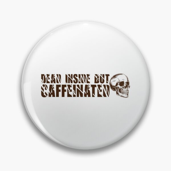 Item preview, Dead Inside But Caffeinated designed and sold by Re Ka.