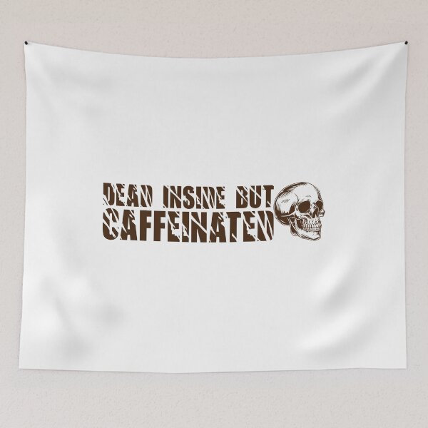 Item preview, Dead Inside But Caffeinated designed and sold by Re Ka.