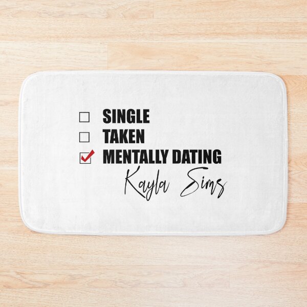 Item preview, Mentally Dating Kayla Sims designed and sold by Bend-The-Trendd.