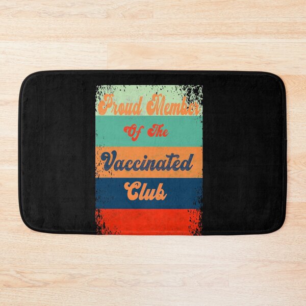 Item preview, Proud Member Of The Vaccinated Club designed and sold by Hema Thilakaratne.
