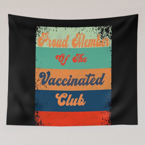 Item preview, Proud Member Of The Vaccinated Club designed and sold by Hema Thilakaratne.