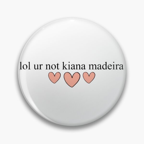 Artikelvorschau, lol du nicht kiana madeira entworfen und verkauft von ainsiibabes.