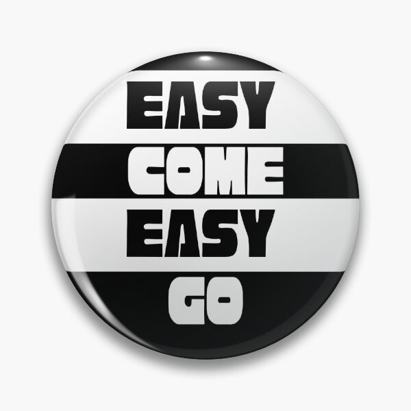 Item preview, Easy Come, Easy Go Essential T-Shirt designed and sold by hadibaz.
