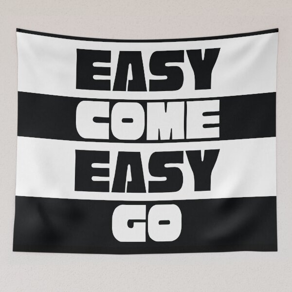 Item preview, Easy Come, Easy Go Essential T-Shirt designed and sold by hadibaz.