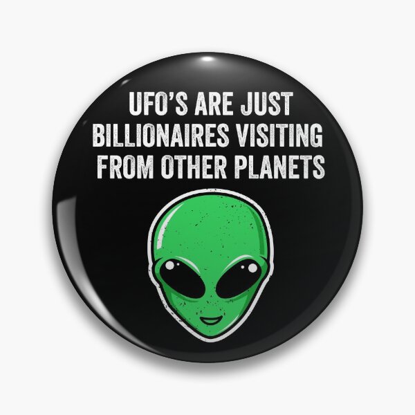Artikelvorschau, UFOs sind nur Milliardäre, die von anderen Planeten kommen. entworfen und verkauft von InkyJack.