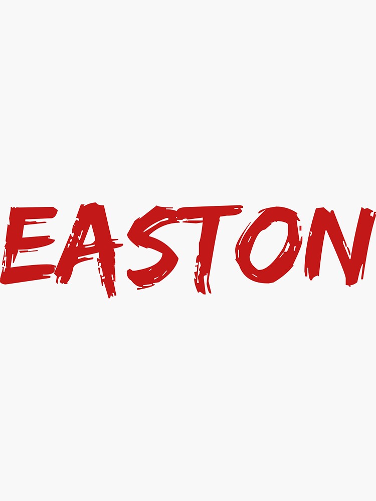 “EASTON” Sticker for Sale by keoopolouis | Redbubble