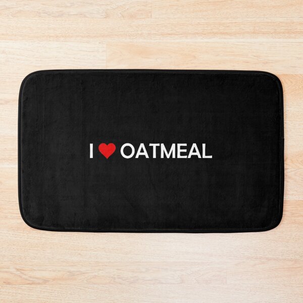 Item preview, I Love Oatmeal designed and sold by muchhappier.