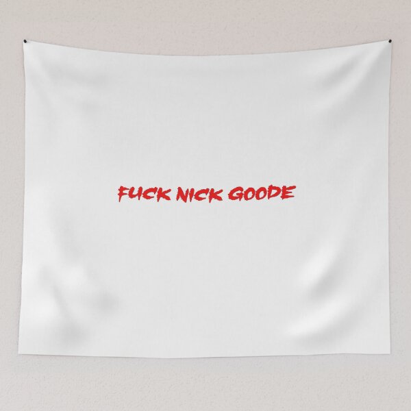 Item preview, F*ck Nick Goode designed and sold by ainsiibabes.
