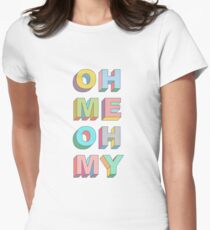 Oh Me Women's Fitted T-Shirt