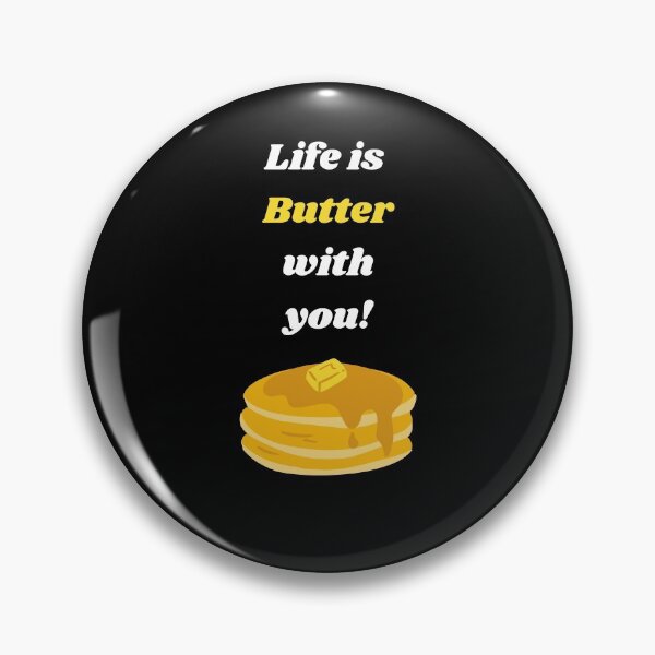 Item preview, Life is Butter with you! designed and sold by Ila Mandlik.