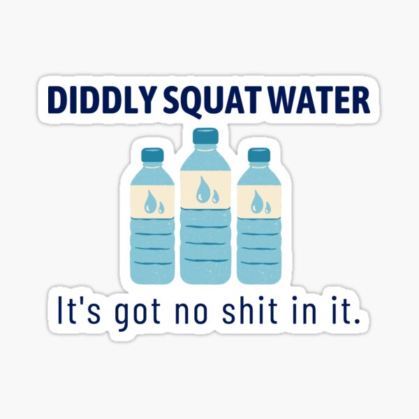 Diddly Squat Water Sticker