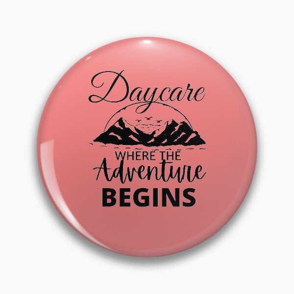 Item preview, Daycare Where The Adventure Begins designed and sold by Hoffman-Design.