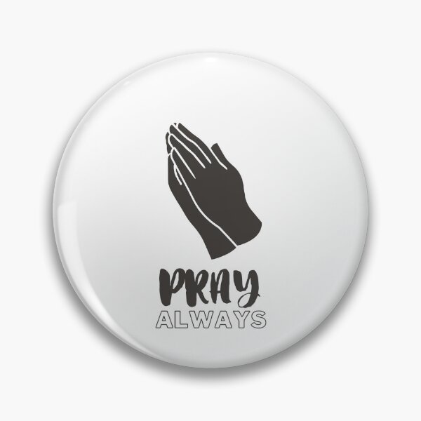 Item preview, Pray Always designed and sold by Iandems.
