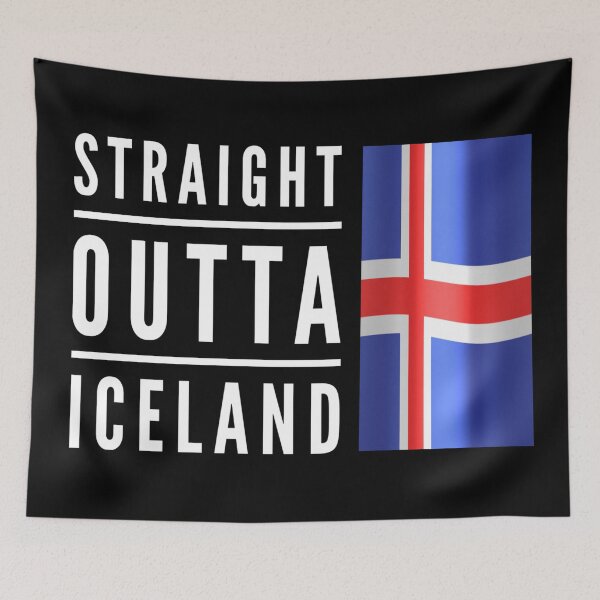 Item preview, Straight Outta Iceland, Iceland Flag designed and sold by Ruby Jackson.