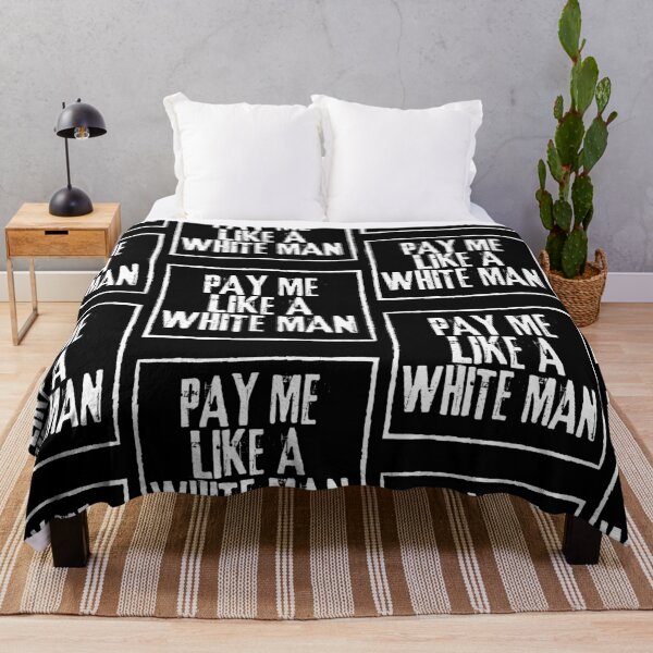 Item preview, Pay Me Like A White Man designed and sold by SweetAndSpice.