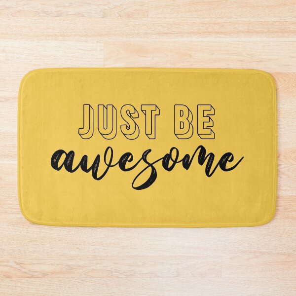 Item preview, Just be awesome Justbeawesome designed and sold by NastySquad.