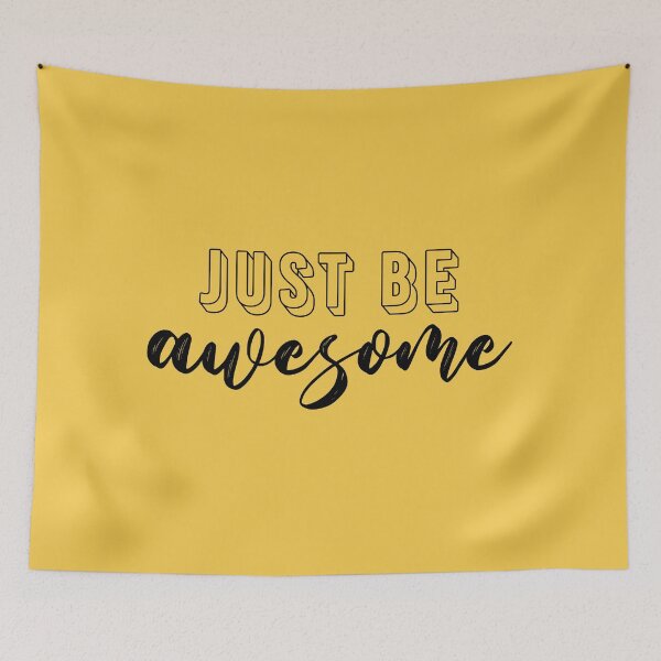 Item preview, Just be awesome Justbeawesome designed and sold by NastySquad.