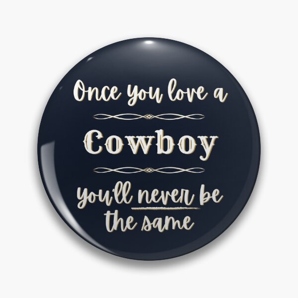 Artikelvorschau, Wenn du einen Cowboy liebst, wirst du nie mehr derselbe sein entworfen und verkauft von dmbdana.