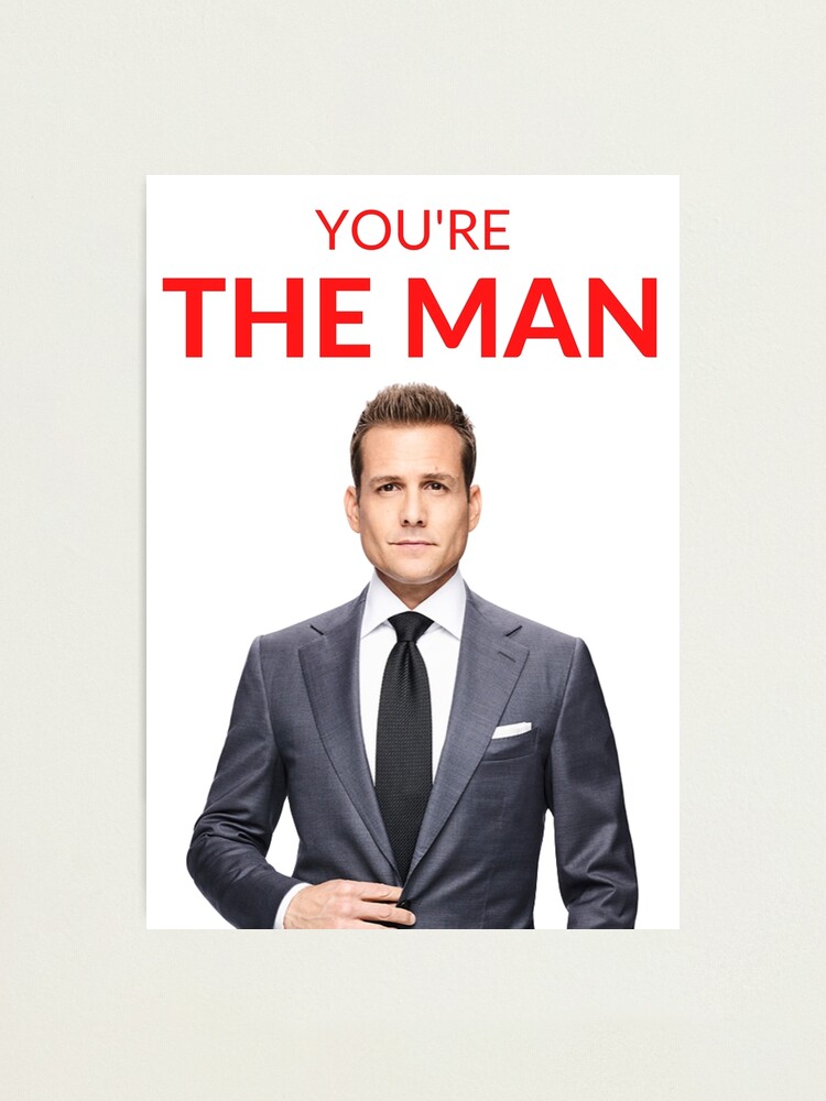 Suits Louis Litt 'You're the man' Merch Poster for Sale by