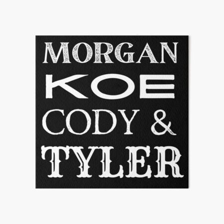 Item preview, Morgan, Koe, Cody, & Tyler designed and sold by dmbdana.