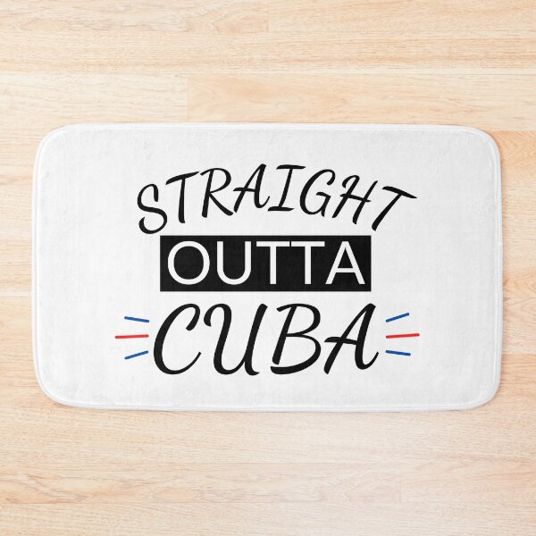 Item preview, Straight Outta Cuba (ubicación en el país de Cuba) designed and sold by Kei-O-kay.