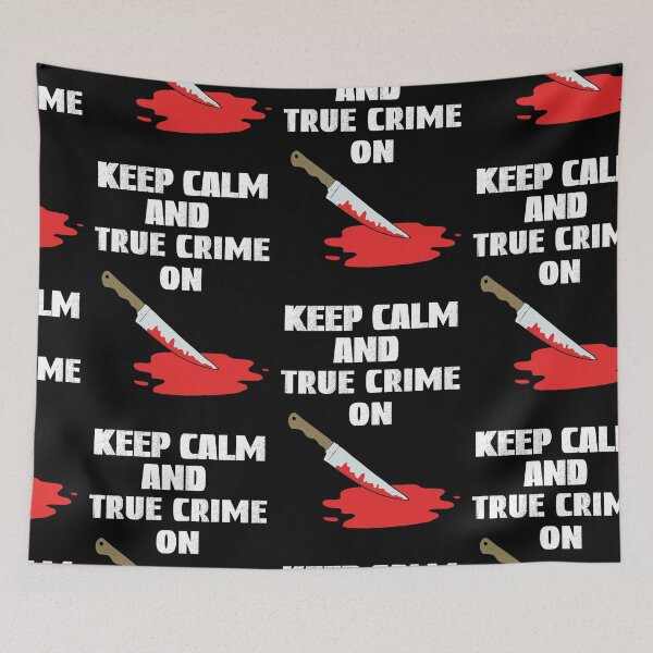 Item preview, Keep Calm And True Crime On, True Crime Junkie designed and sold by SportyDogShop.