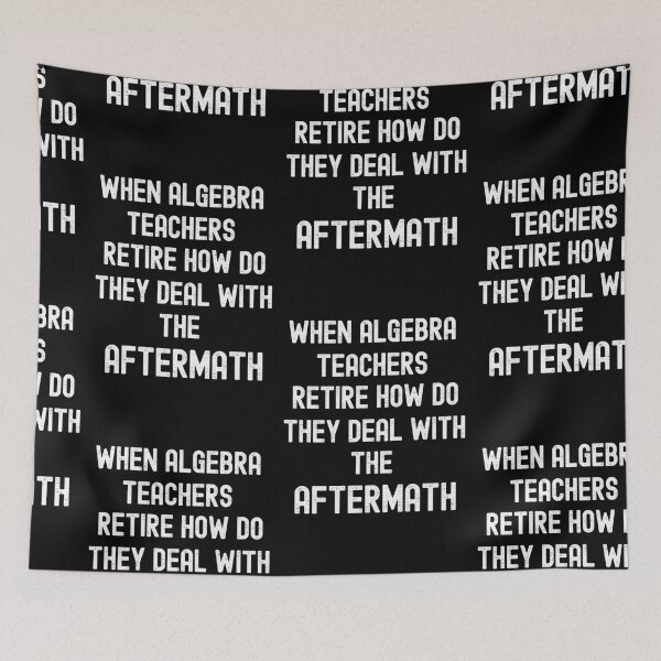 Item preview, Algebra Teacher Retired, Class Dismissed,  designed and sold by SportyDogShop.