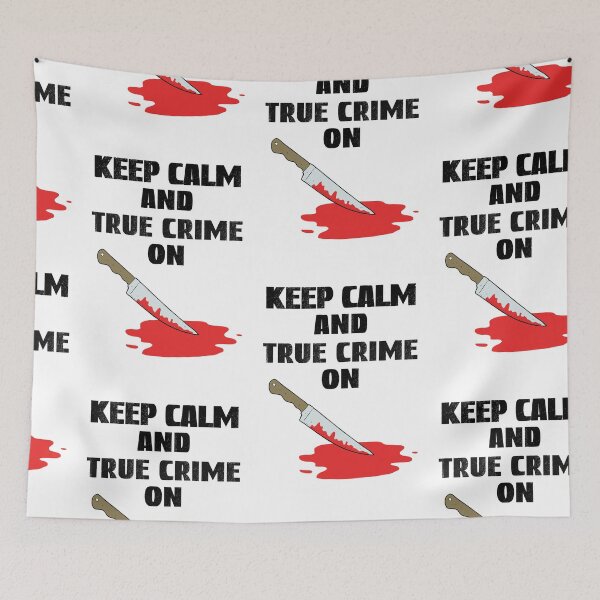 Item preview, Keep Calm And True Crime On, True Crime Junkie designed and sold by SportyDogShop.
