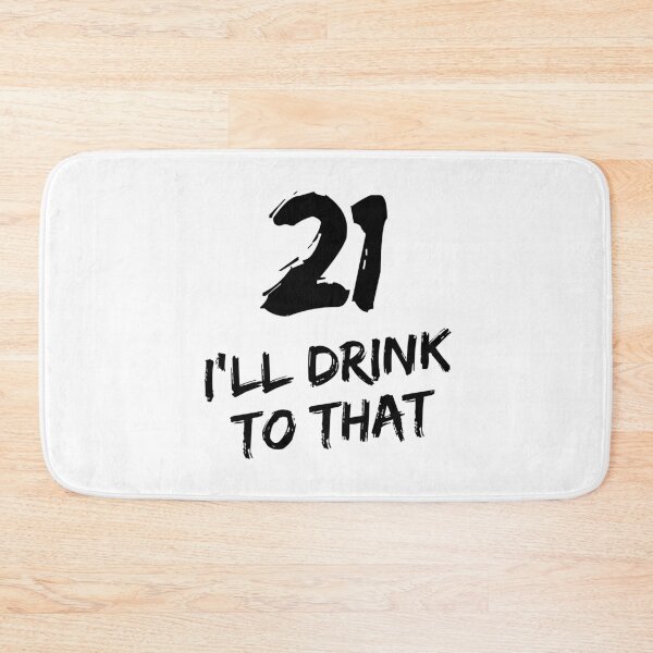 Item preview, 21 I'll drink to that- For 21st Birthday | TURNING 21 | 21ST birthday | 21st birthday gift | Birthday celebration  designed and sold by Violet Treasures.
