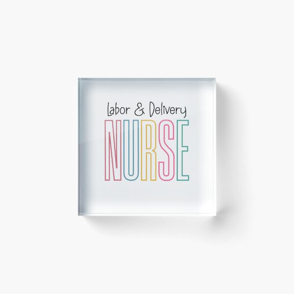 Item preview, Labor And Delivery Nurse designed and sold by MystroDesigns.