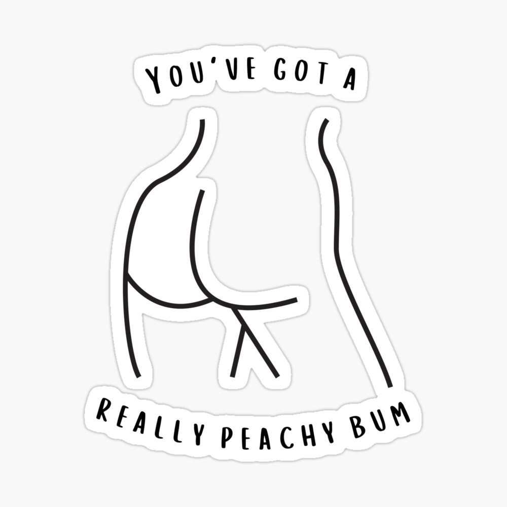 Nice Peachy Bum Print
