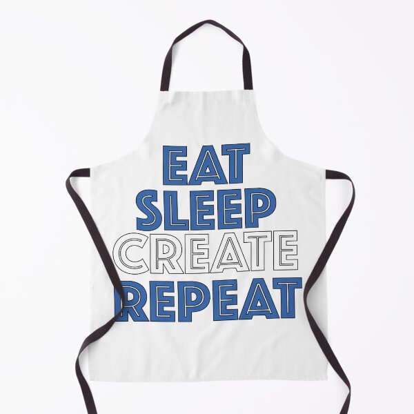 Item preview, Eat Sleep Create Repeat designed and sold by BlessingDirect.