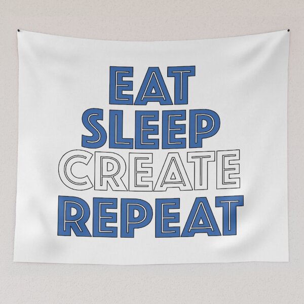 Item preview, Eat Sleep Create Repeat designed and sold by BlessingDirect.