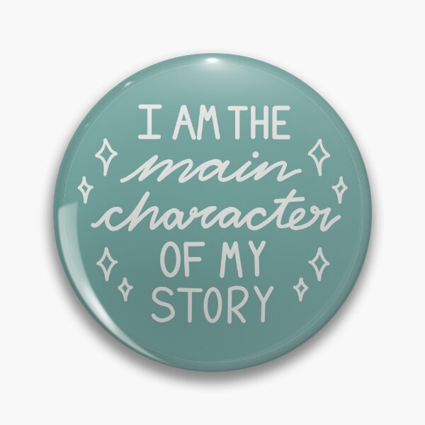 Item preview, I am the main character of my own story designed and sold by AdelinePurdy.