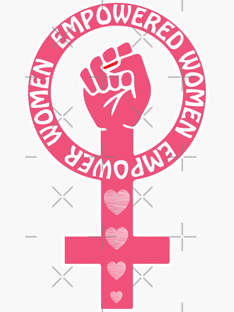 Empowered Women Empower Women Sticker For Sale By Themadbrush Redbubble 