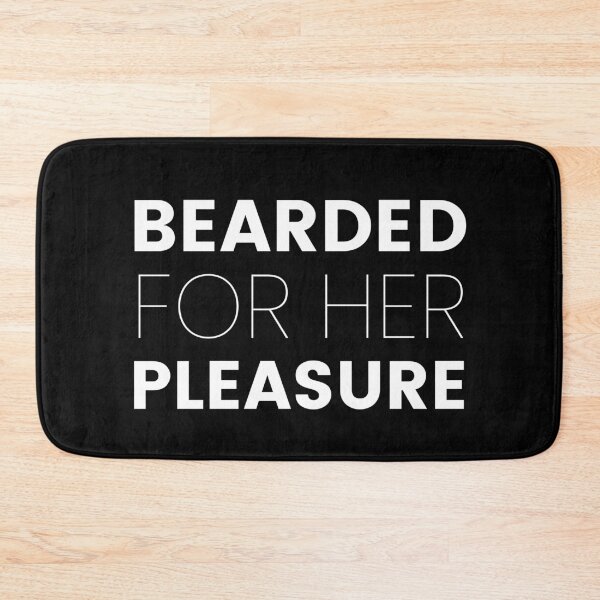 Item preview, Beard For Her Pleasure, Cool designed and sold by Avishy.