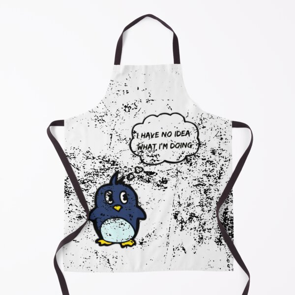 Item preview, I Have No Idea What I'm Doing Penguin Distressed Grunge Effect designed and sold by LuckyKermit.