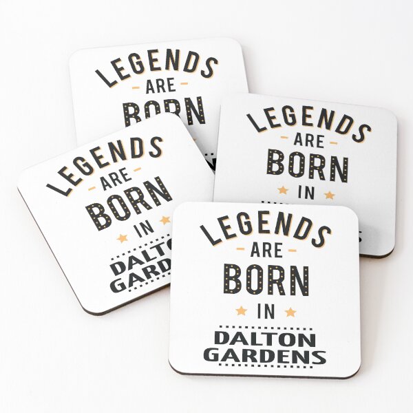 Item preview, Legends Are Born In Dalton Gardens designed and sold by GoodVibesWX9.