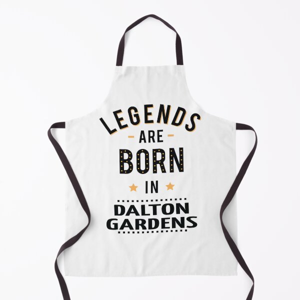 Item preview, Legends Are Born In Dalton Gardens designed and sold by GoodVibesWX9.