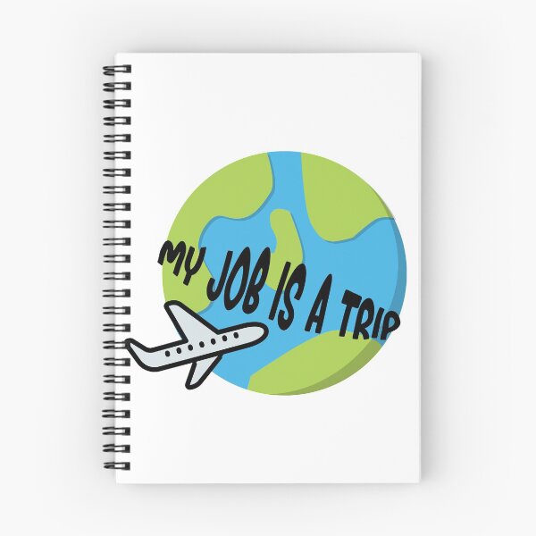 Item preview, My Job Is A Trip - Cool Funny Quote designed and sold by MYWorldity.
