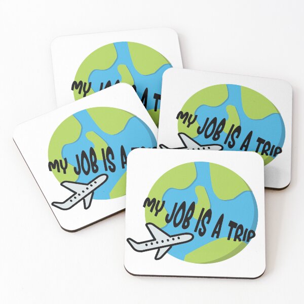 Item preview, My Job Is A Trip - Cool Funny Quote designed and sold by MYWorldity.