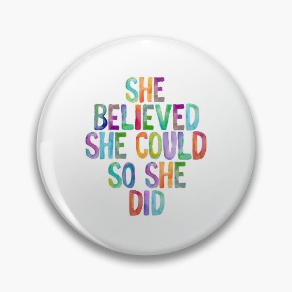 Item preview, She Believed She Could So She Did designed and sold by MotivatedType.