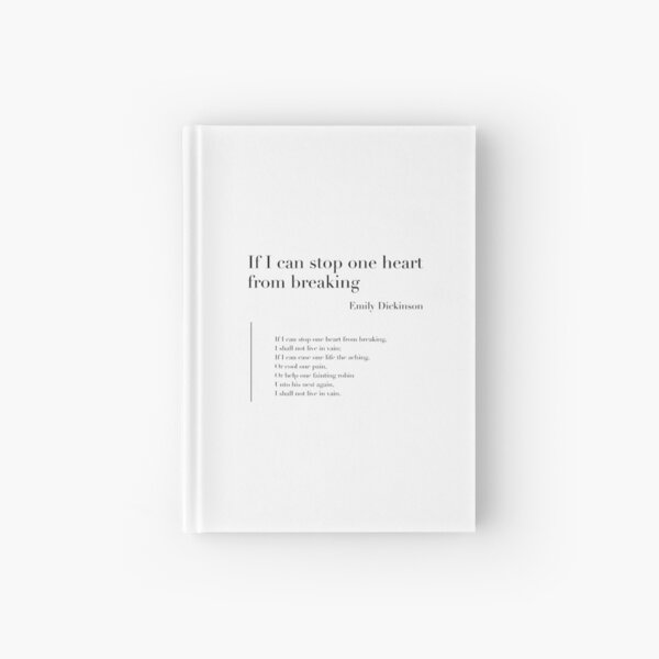 Item preview, If I can stop one heart from breaking by Emily Dickinson designed and sold by wisemagpie.